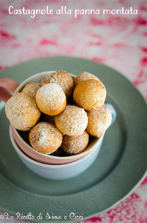 Castagnole Alla Panna Montata Le Ricette Di Simo E Cicci