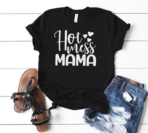 Hot Mess Mama Shirt For Moms Hot Mess Mom T Shirt Etsy