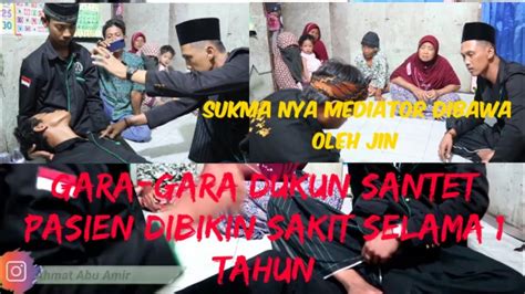 Sukma Jamaah Dibawa Kealam Ghoib Gara Gara Dukun Santet Biadab Youtube