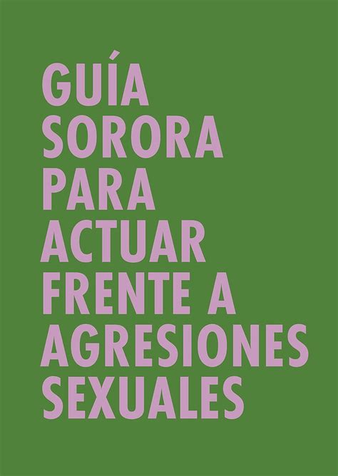 Guía Sorora Para Actuar Frente A Agresiones Sexuales Ebook Los Otros Territorios