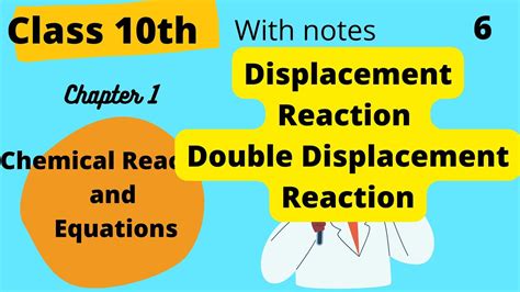 6 Displacement And Double Displacement Reaction Chemical Reactions And Equation Class 10th