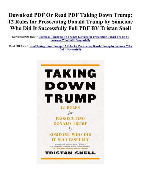 [PDF Download] Taking Down Trump: 12 Rules for Prosecuting Donald Trump by Someone Who Did It ...