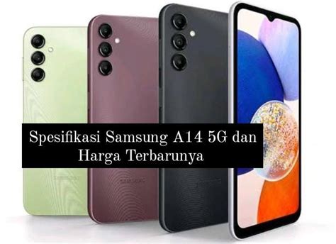 Spesifikasi Samsung A G Harga Mulai Rp Jutaan Dengan Kamera