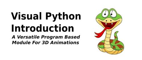 Visual Python Versatile Programmatic Module For 3d Animations