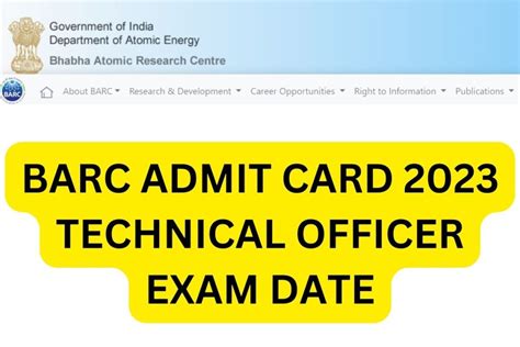 BARC Admit Card 2023 Technical Officer Exam Date Barc Gov In