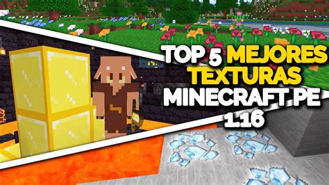 Las Mejores TEXTURAS Para Minecraft PE 1 16 Top 5 Texturas Minecraft