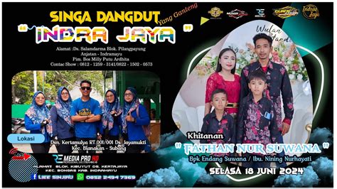 LIVE SETRIMING SINGA DANGDUT INDRA JAYA HAJAT BPK ENDANG