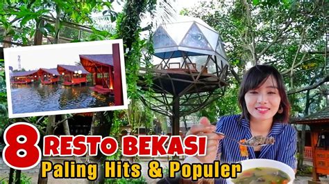 8 RESTO HITS DI BEKASI YANG PALING POPULER DAN COCOK UNTUK TEMPAT MAKAN