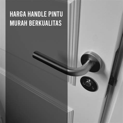 Harga Handle Pintu Murah Berkualitas Harga Handle Pintu Murah Berkualitas