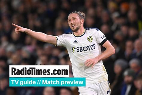 Cardiff V Leeds Fa Cup Kick Off Time Tv Channel Live Stream Radio Times