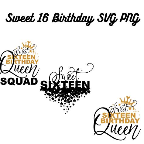 Sweet 16 Svg Sweet 16 Queen Girl Squad Svg Png Bundle Sign For Digital