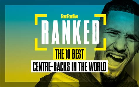 Ranked The 10 Best Centre Backs In The World