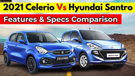 2021 Maruti Celerio Vs Hyundai Santro 🔥 Detailed Comaprison Santro