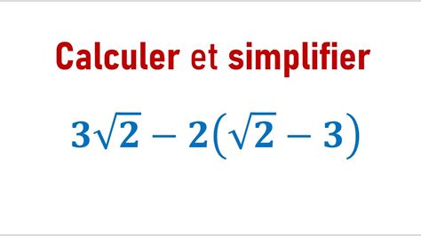 EXERCICE calculer et simplifier des racines carrées Racines carrées