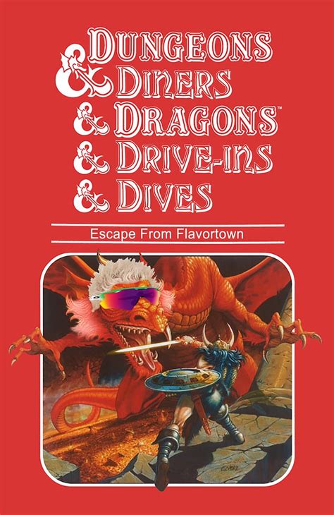 Dungeons & Diners & Dragons & Drive-Ins & Dives