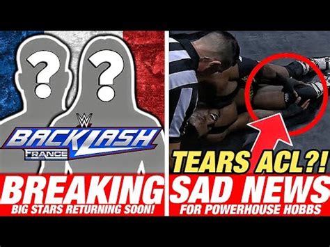 Major Wwe Stars Returning At Backlash Sad News On Powerhouse Hobbs