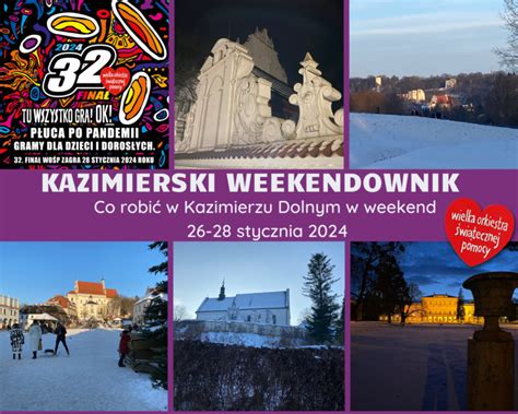 Kazimierski Weekendownik Stycznia Kazimierz Dolny Na