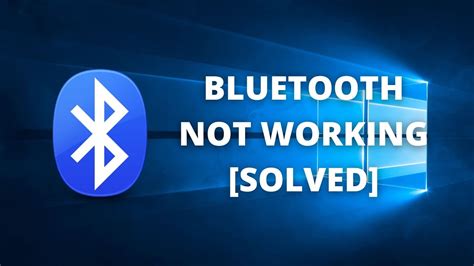 How To Fix Bluetooth Not Working On Windows Problem