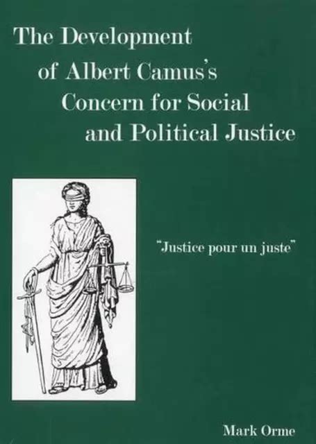 LE DÉVELOPPEMENT DU souci d Albert Camus pour la justice sociale et