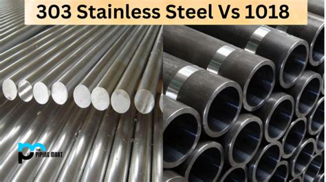 303 Stainless Steel Vs 1018 What S The Difference