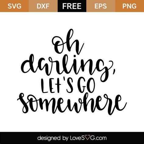 Free Oh Darling Svg Cut File