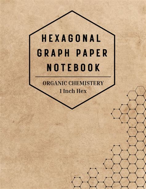 Hexagonal Graph Paper 1 Inch Hex Organic Chemistry Notebook Hexagon