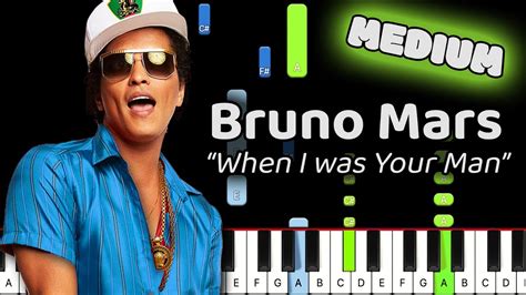 When I Was Your Man Bruno Mars Piano Tutorial Synthesia Youtube