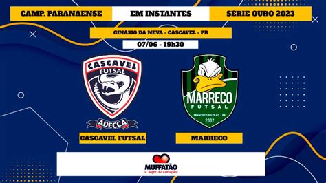 AO VIVO CASCAVEL FUTSAL X MARRECO YouTube