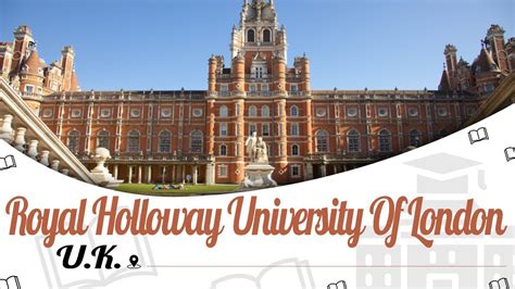 Royal Holloway University Of London UK Campus Ranking Courses