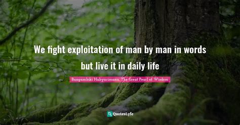 Best Exploitation Quotes With Images To Share And Download For Free At Quoteslyfe