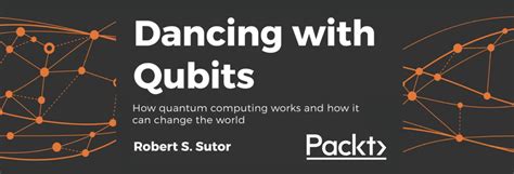 Dancing With Qubits First Edition New Facebook Page Dr Bob Sutor