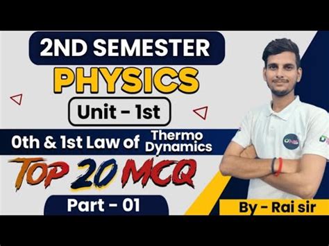 B Sc Nd Semester Physics Unit St Th St Law Of Thermo Dynamics Mcq