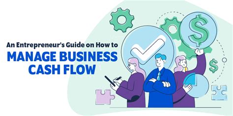 An Entrepreneurs Guide On How To Manage Business Cash Flow