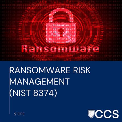 Ransomware Risk Management Profile Nist 8374 Cpe Training Events