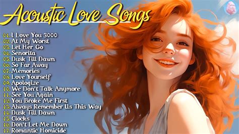 Acoustic Love Songs Best Chill English Love Songs Music New