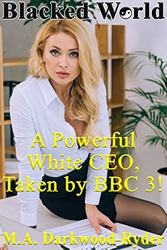 Jp Blacked World A Powerful Ceo Taken By Bbc 3