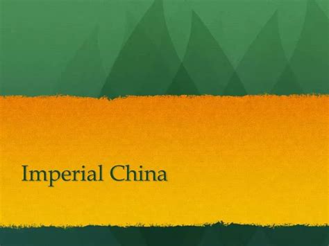 Ppt Imperial China Powerpoint Presentation Free Download Id1929865