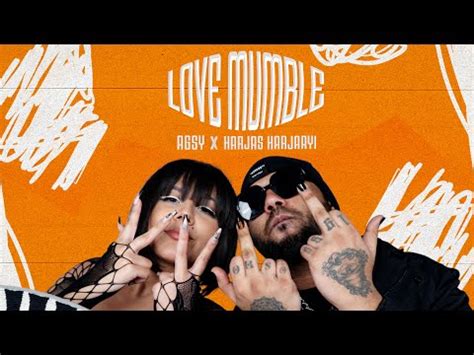 Agsy LOVE MUMBLE Ft Harjas Harjaayi From The EP RAP GODDESS