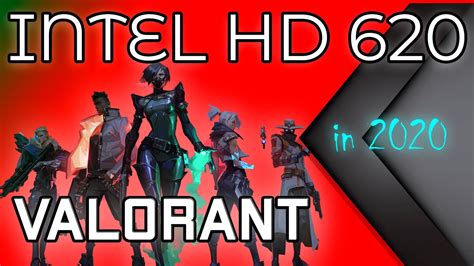 Intel Hd 620 In Valorant 2020 Youtube