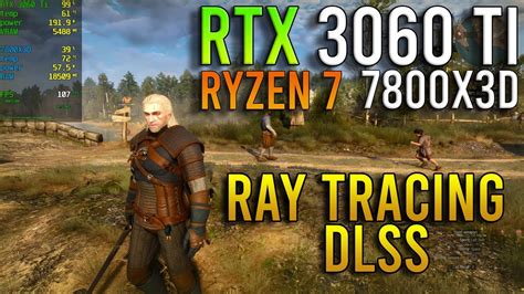 The Witcher 3 Wild Hunt RTX 3060 Ti Ryzen 7 7800X3D Low Vs