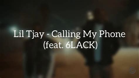 Lil Tjay Calling My Phone Feat 6lack Lyrics Youtube