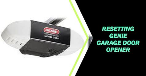 Resetting Genie Garage Door Opener