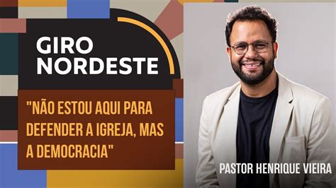 Não estou aqui para defender a Igreja mas a democracia Pastor