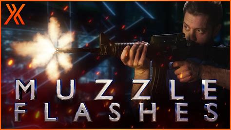 Realistic Muzzle Flash Effects VFX Tutorial YouTube