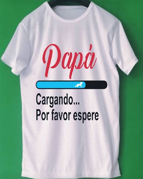 Venta Camisetas Personalizadas Para Futuros Papas En Stock