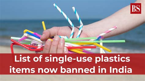 List Of Single Use Plastics Items Now Banned In India Youtube