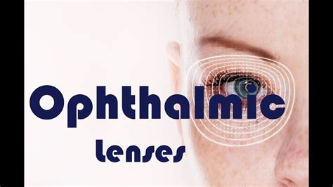 Types Of Ophthalmic Lenses English Youtube