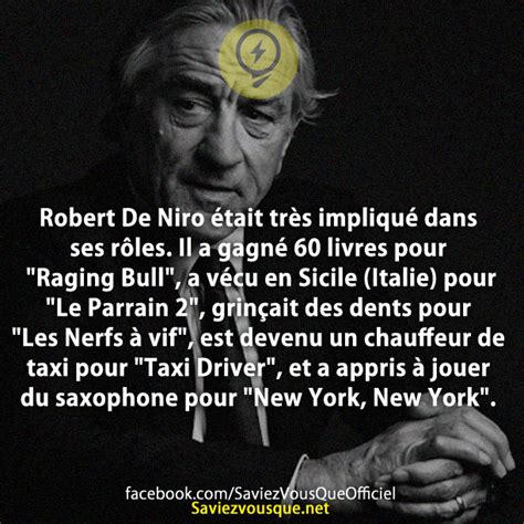 Robert De Niro était très impliqué dans ses rôles Il a gagné 60 livres