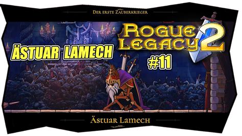 Rogue Legacy Stuar Lamech Gameplay German Deutsch Tipps