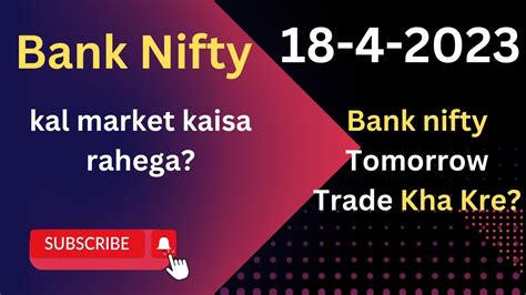 Kal Market Kaisa Rahega Bank Nifty Tomorrow Prediction Bank Nifty